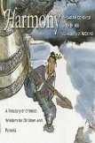 Harmony: A Treasury of Chinese Wisdom for Children and Parents