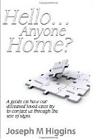 Hello...Anyone Home?