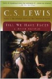 Till We Have Faces: A Myth Retold