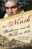 The Ninth: Beethoven and the World in 1824